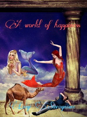 cover image of A World of Happiness